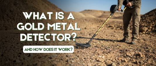 What Is a Gold Metal Detector and How Does It Work?